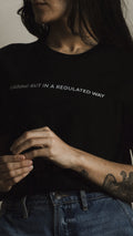 Raging But Regulated T-Shirt